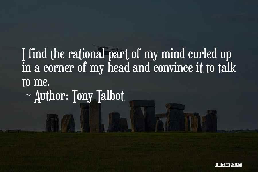 Tony Talbot Quotes 1453669