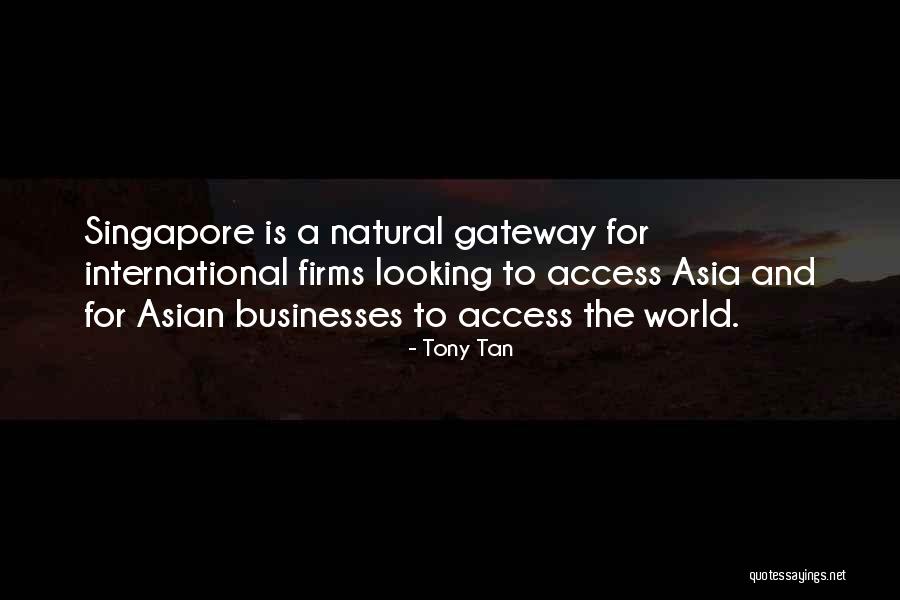 Tony Tan Quotes 1294922