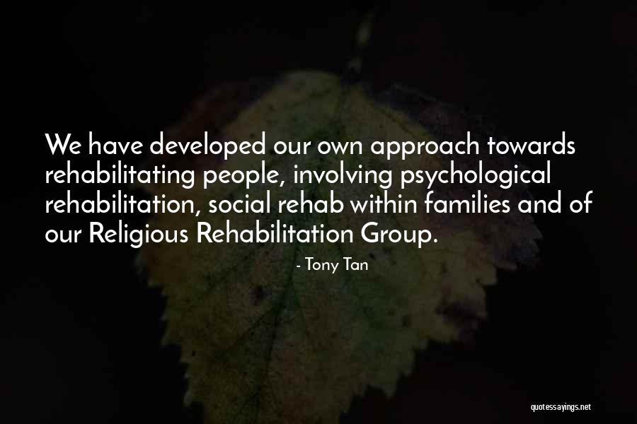 Tony Tan Quotes 785480