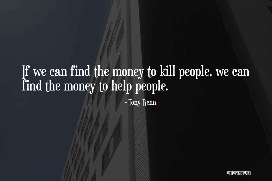 Tony Tony Quotes By Tony Benn Tony Tony Quotes By Tony Benn