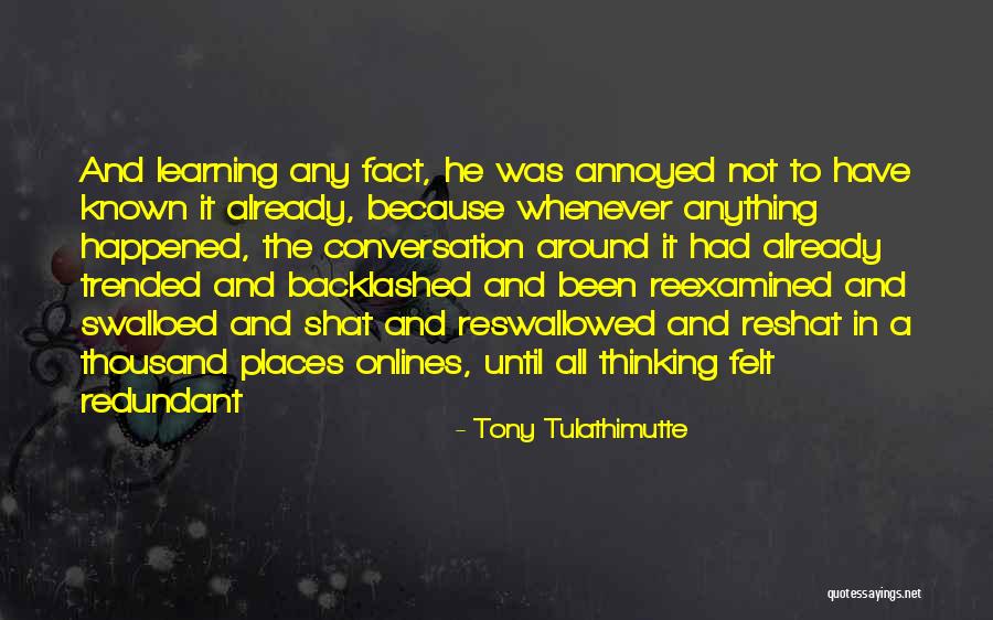 Tony Tulathimutte Quotes 1951072 Tony Tulathimutte Quotes 1951072