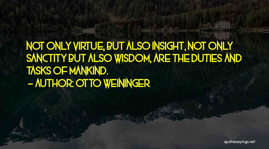 Tony Vaccaro Quotes By Otto Weininger