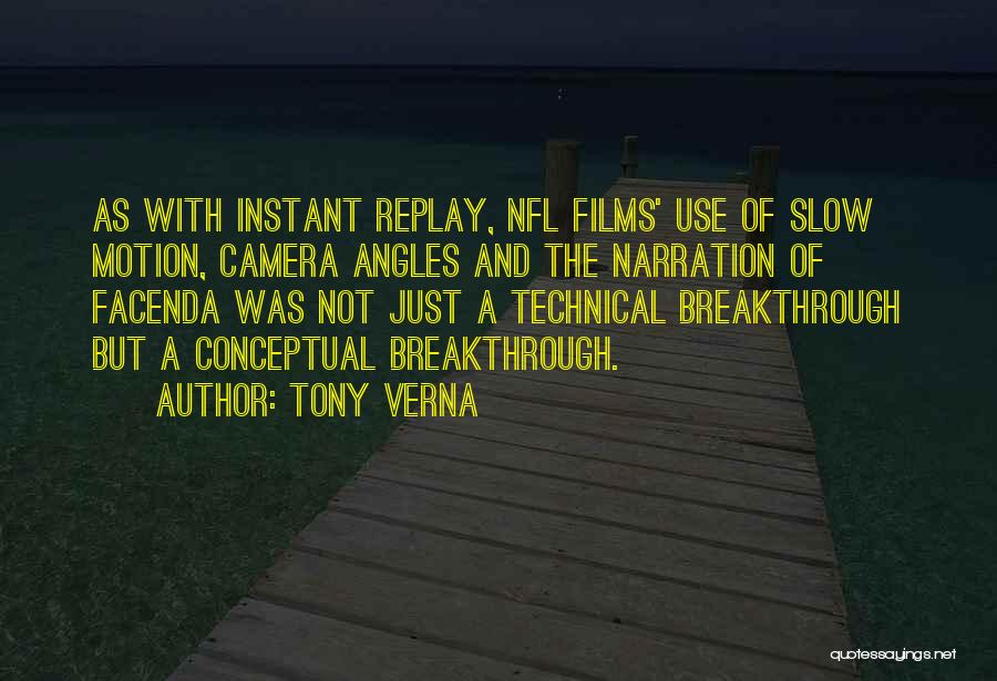 Tony Verna Quotes 420106