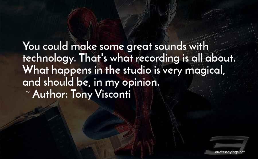 Tony Visconti Quotes 184698
