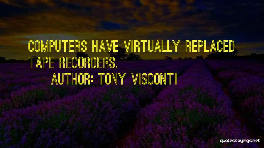 Tony Visconti Quotes 2082261