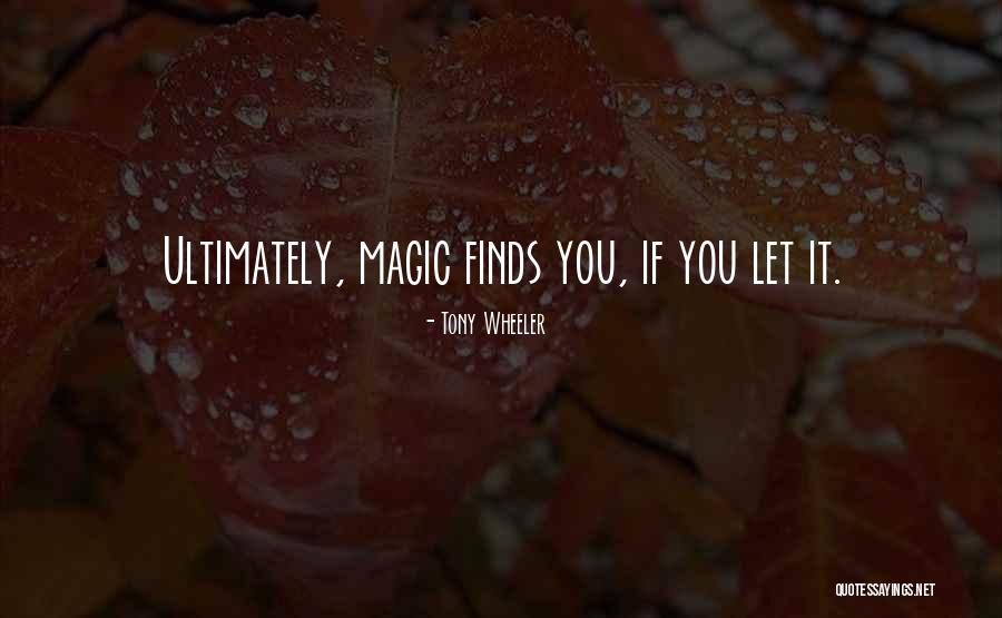 Tony Wheeler Quotes 438094 Tony Wheeler Quotes 438094