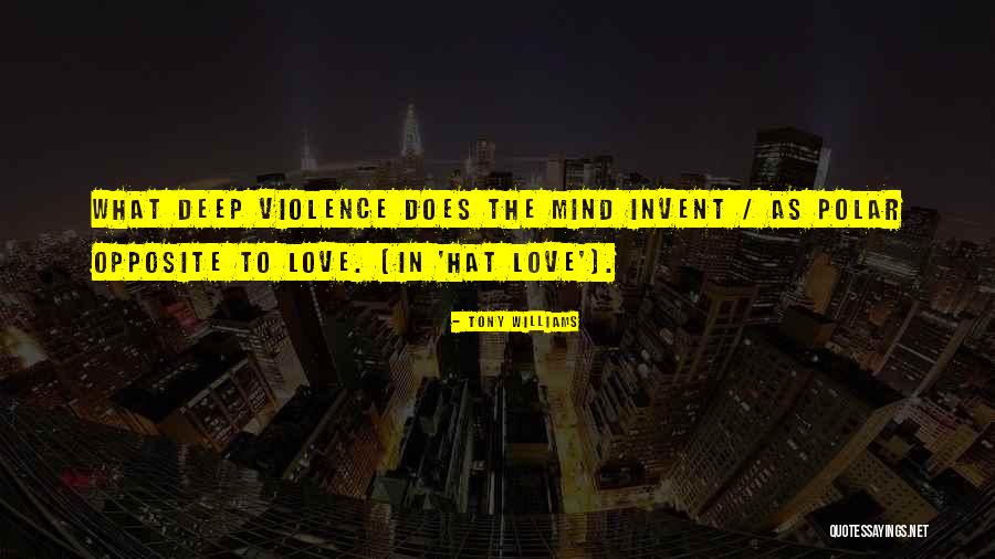 Tony Williams Quotes 2067111 Tony Williams Quotes 2067111