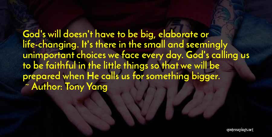 Tony Yang Quotes 1714298