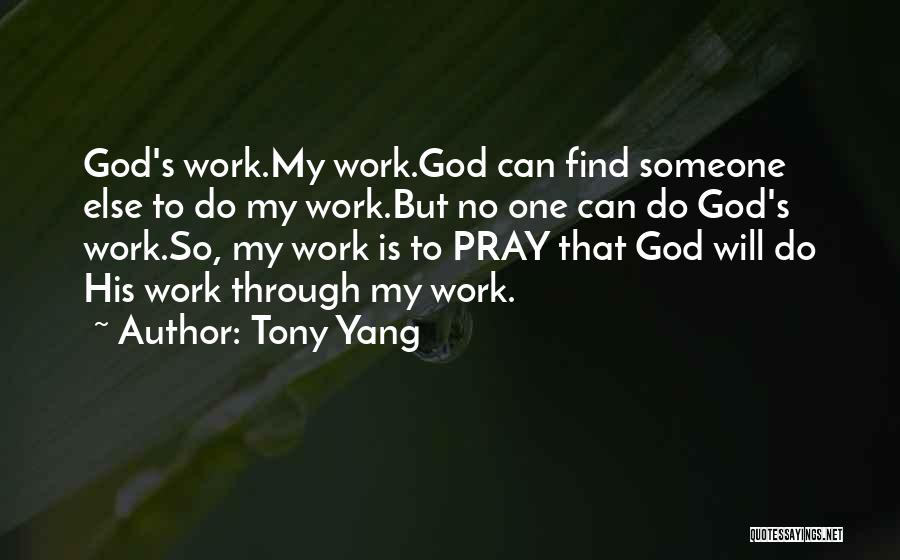 Tony Yang Quotes 327177