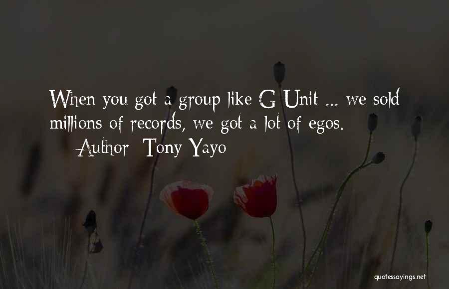 Tony Yayo Quotes 1629930
