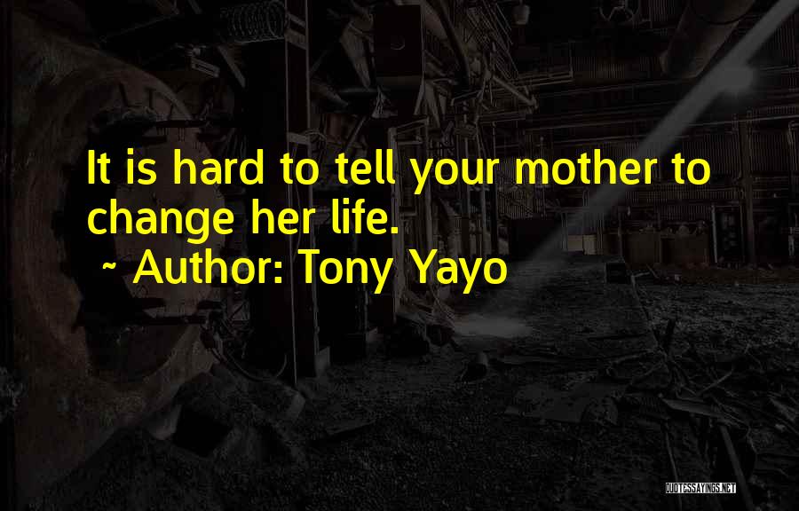 Tony Yayo Quotes 2073559