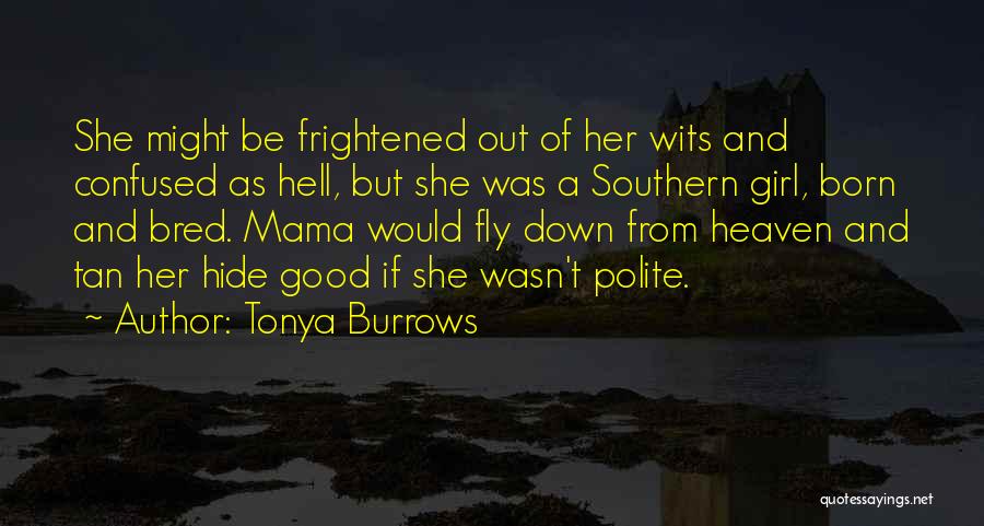 Tonya Burrows Quotes 1232097