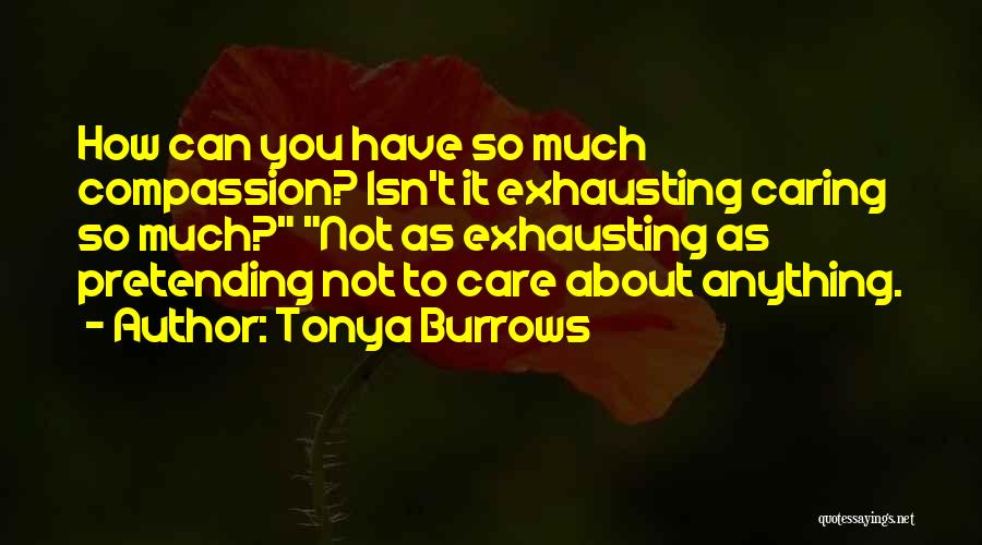 Tonya Burrows Quotes 1419983