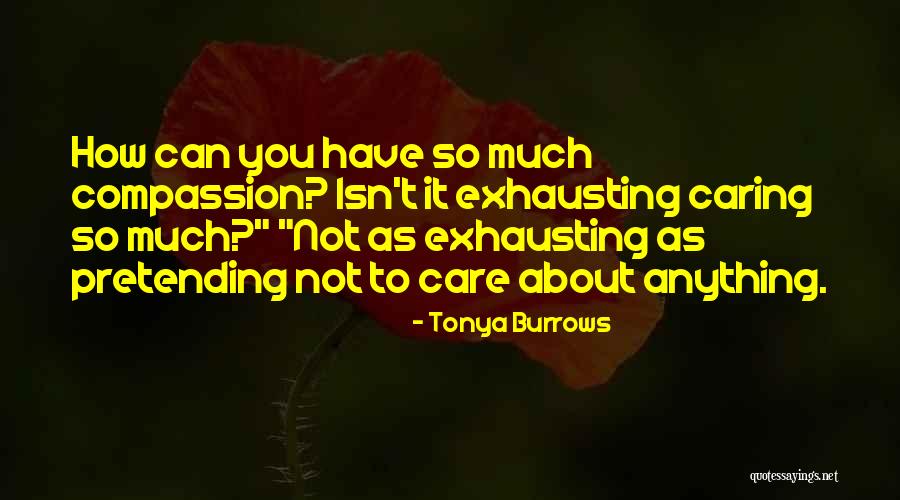 Tonya Burrows Quotes 1419983