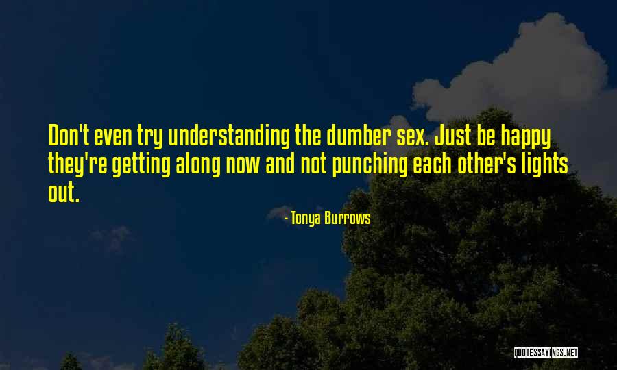 Tonya Burrows Quotes 1836819