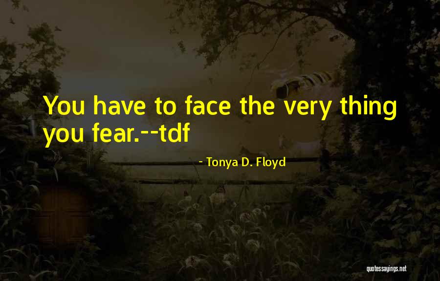 Tonya D. Floyd Quotes 1140432