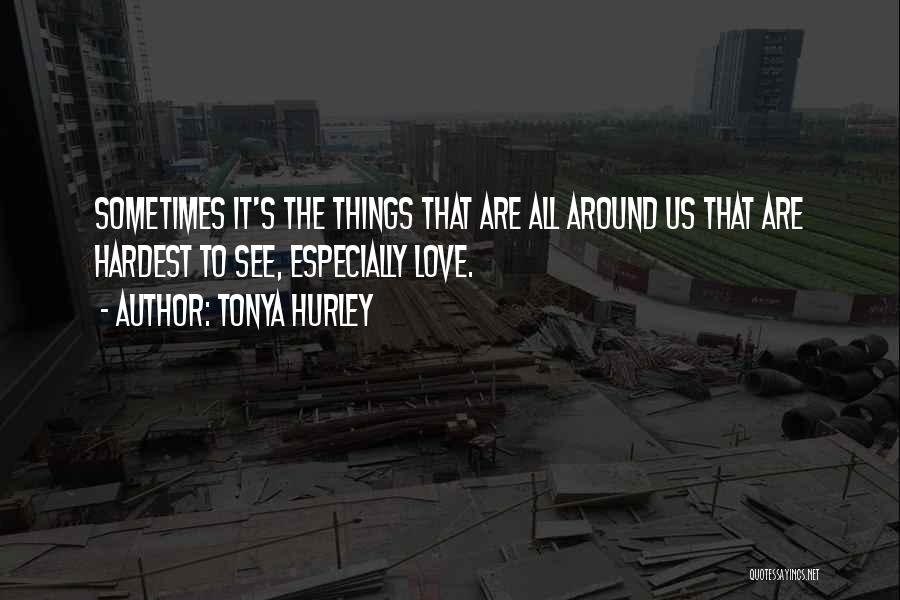 Tonya Hurley Quotes 1550191