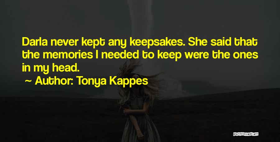 Tonya Kappes Quotes 124370