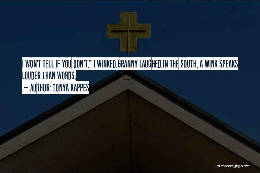 Tonya Kappes Quotes 85381