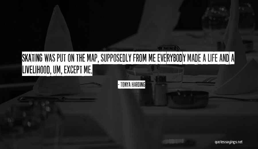 Tonya Quotes By Tonya Harding Tonya Quotes By Tonya Harding