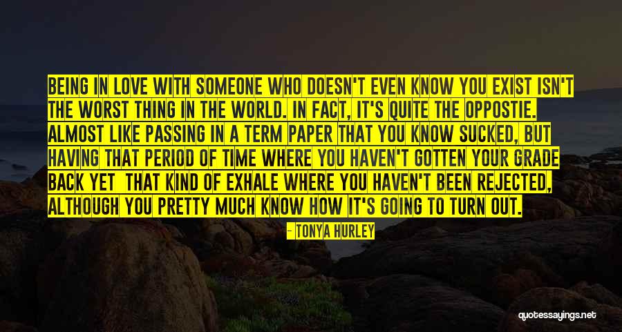 Tonya Quotes By Tonya Hurley Tonya Quotes By Tonya Hurley