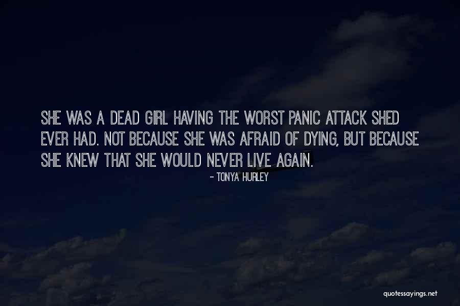 Tonya Quotes By Tonya Hurley Tonya Quotes By Tonya Hurley