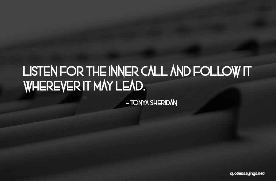 Tonya Quotes By Tonya Sheridan Tonya Quotes By Tonya Sheridan