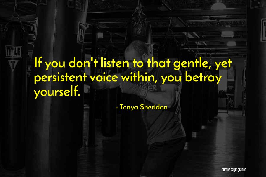 Tonya Quotes By Tonya Sheridan Tonya Quotes By Tonya Sheridan