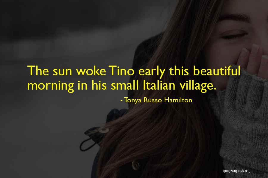 Tonya Russo Hamilton Quotes 134527