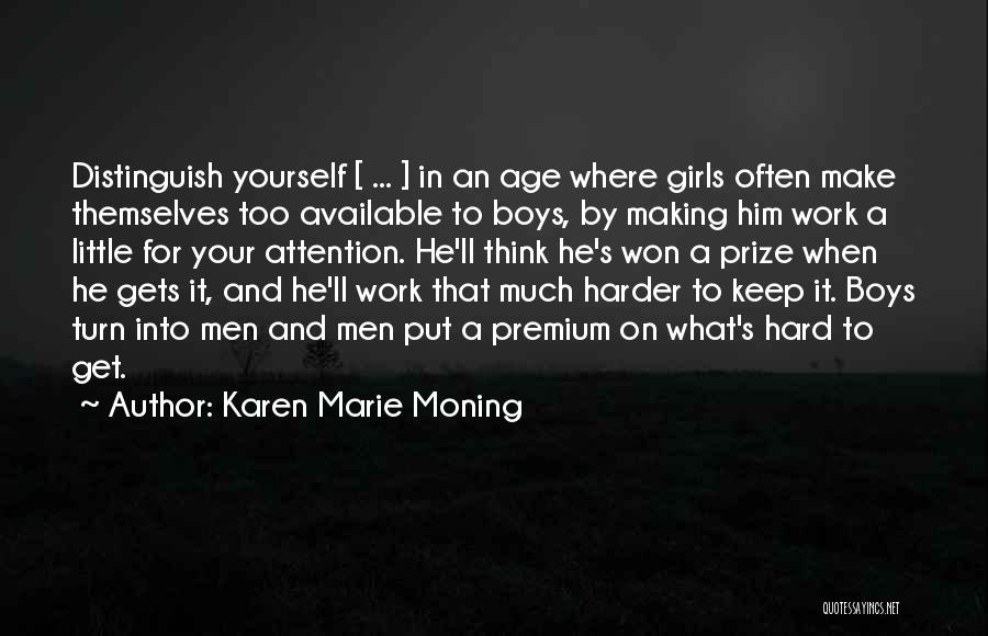 Too Available Quotes By Karen Marie Moning
