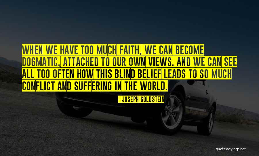 Too Blind To See Quotes By Joseph Goldstein