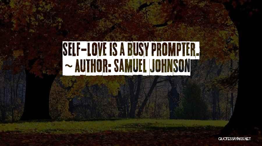 Too Busy Doing Me Quotes By Samuel Johnson