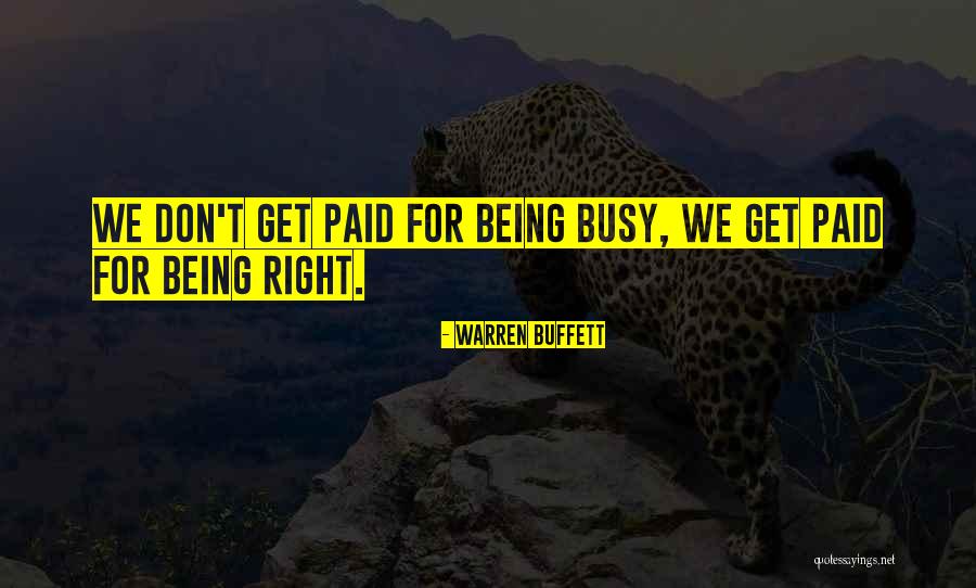 Too Busy Doing Nothing Quotes By Warren Buffett Too Busy Doing Nothing Quotes By Warren Buffett