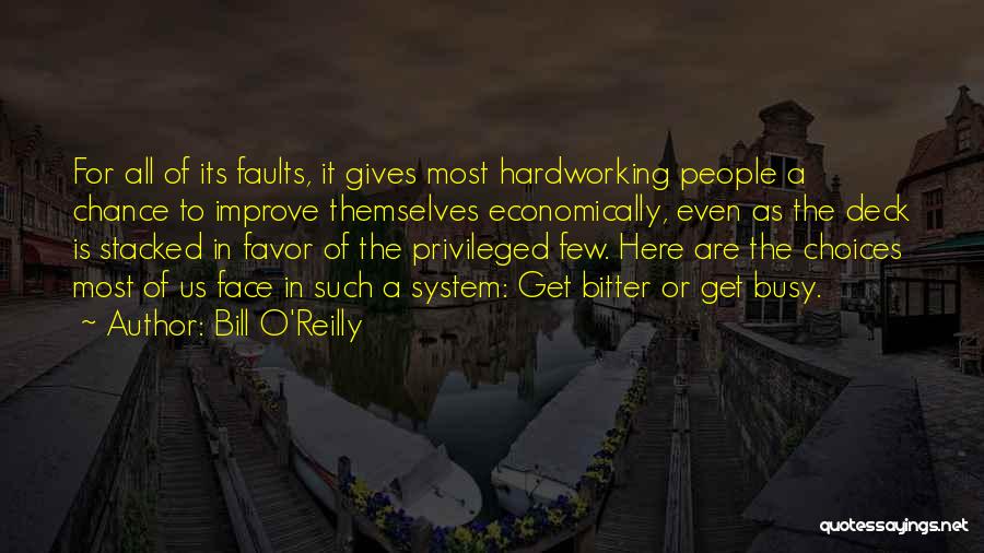 Too Busy To Improve Quotes By Bill O'Reilly