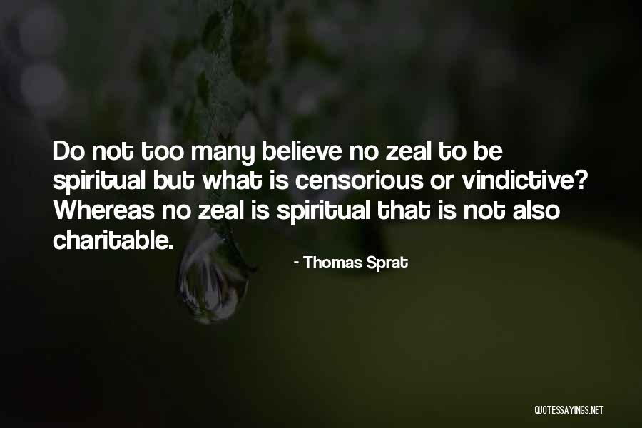 Too But Quotes By Thomas Sprat Too But Quotes By Thomas Sprat