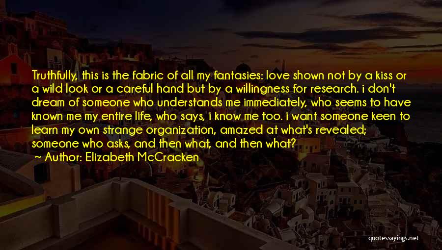 Too Careful Quotes By Elizabeth McCracken