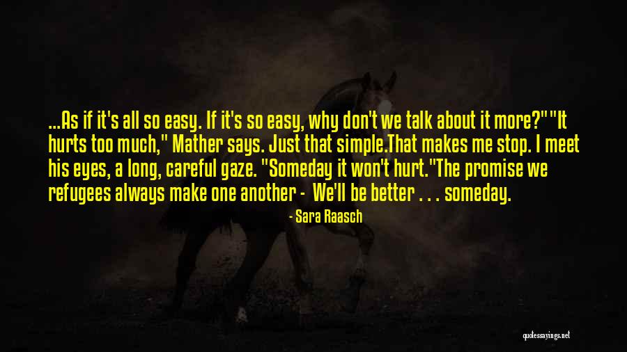 Too Careful Quotes By Sara Raasch