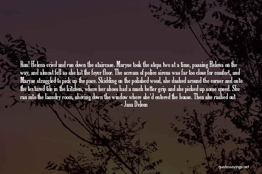 Too Close For Comfort Quotes By Jana Deleon Too Close For Comfort Quotes By Jana Deleon