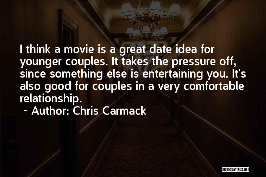 Too Comfortable Relationship Quotes By Chris Carmack