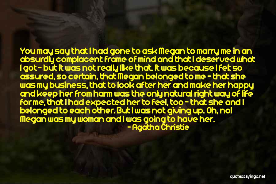 Too Complacent Quotes By Agatha Christie Too Complacent Quotes By Agatha Christie
