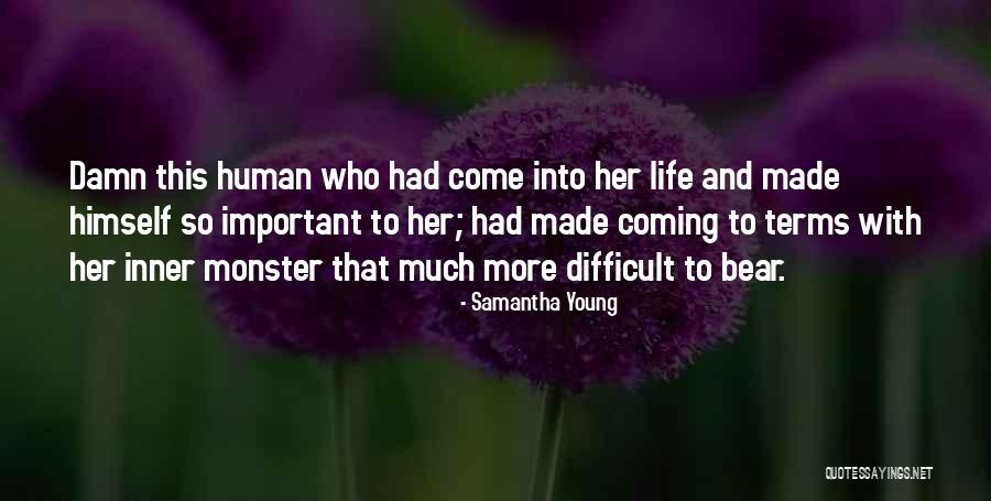Too Damn Young Quotes By Samantha Young Too Damn Young Quotes By Samantha Young
