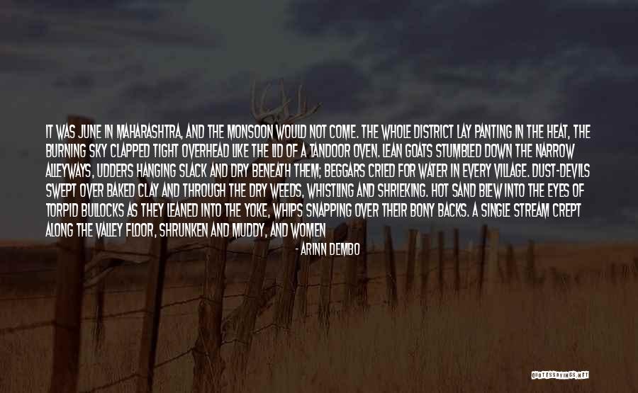 Too Deep In The Weeds Quotes By Arinn Dembo Too Deep In The Weeds Quotes By Arinn Dembo
