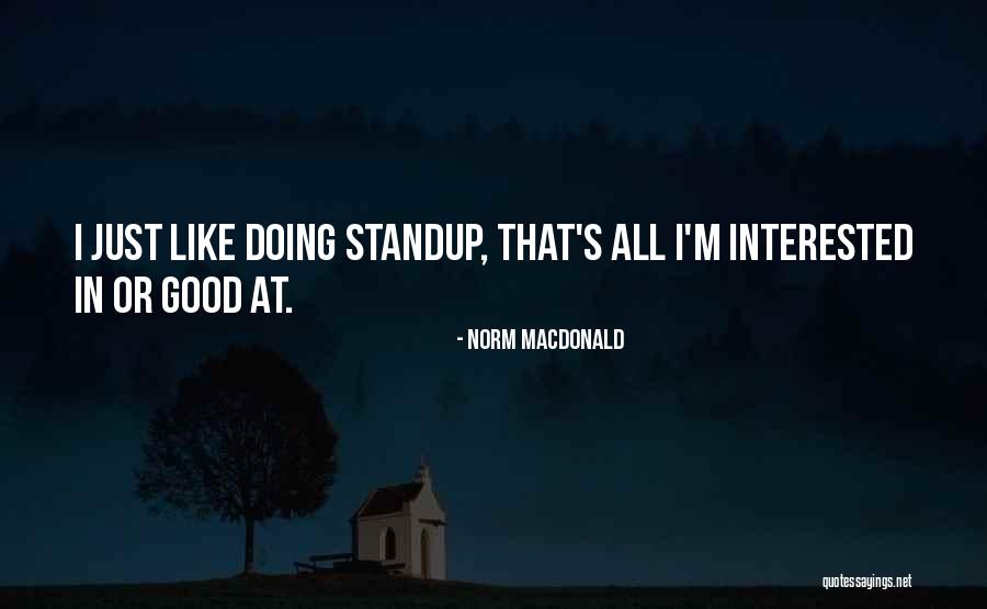 Too Dependent On Computers Quotes By Norm MacDonald Too Dependent On Computers Quotes By Norm MacDonald