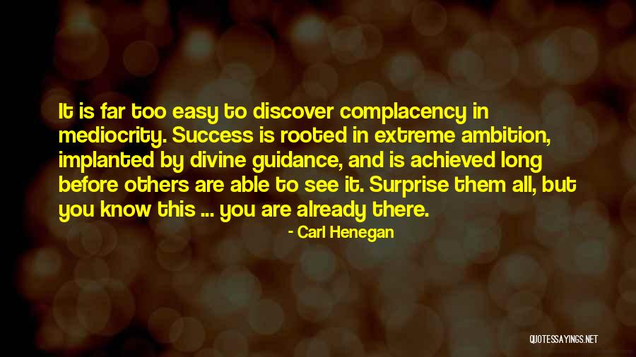 Too Extreme Quotes By Carl Henegan Too Extreme Quotes By Carl Henegan
