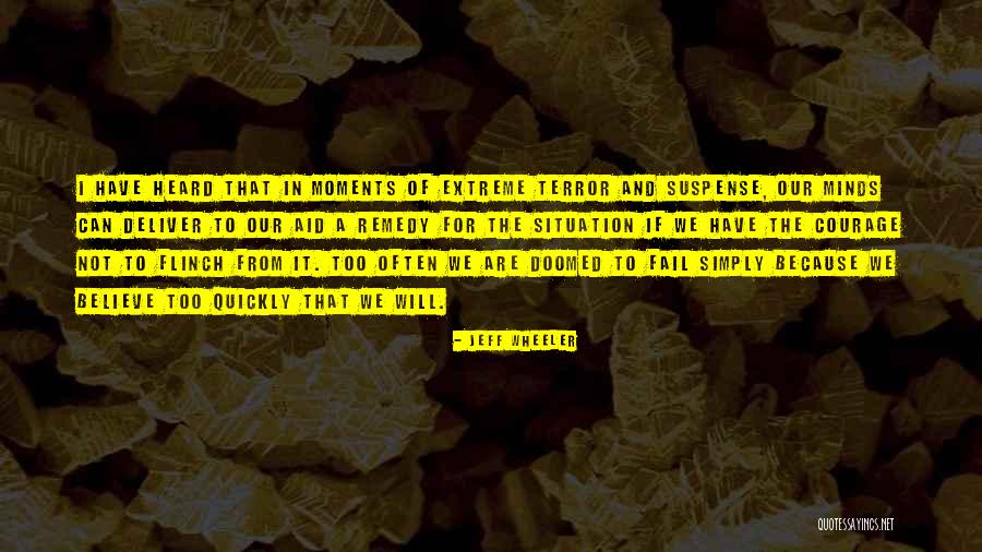 Too Extreme Quotes By Jeff Wheeler Too Extreme Quotes By Jeff Wheeler