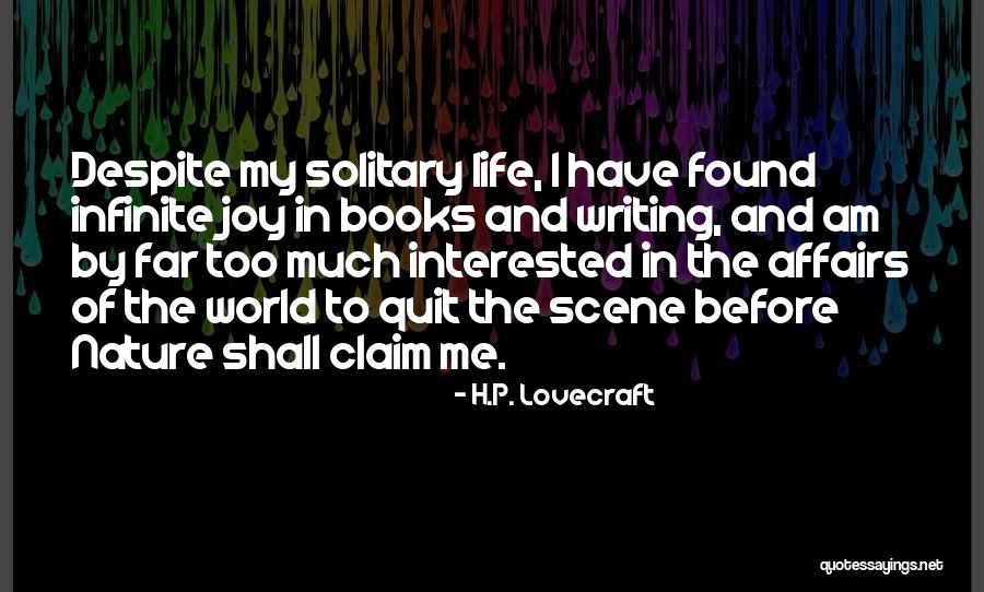 Too Far Book Quotes By H.P. Lovecraft