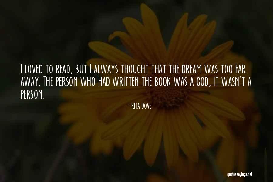 Too Far Book Quotes By Rita Dove Too Far Book Quotes By Rita Dove