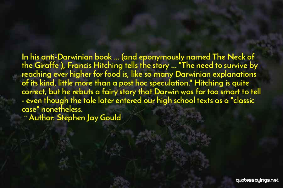 Too Far Book Quotes By Stephen Jay Gould