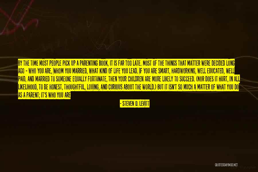 Too Far Book Quotes By Steven D. Levitt Too Far Book Quotes By Steven D. Levitt