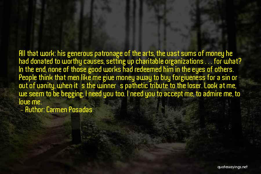 Too Generous Quotes By Carmen Posadas